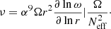 $$ \begin{aligned} \nu = \alpha ^9 \Omega r^2 {\partial \ln \omega \over \partial \ln r} |{\Omega \over N_{\rm eff}^2}\cdot \end{aligned} $$