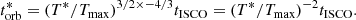 $$ \begin{aligned} t_{\rm orb}^*=(T^*/T_{\rm max})^{3/2\times -4/3} t_{\rm ISCO}= (T^*/T_{\rm max})^{-2} t_{\rm ISCO}. \end{aligned} $$