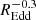 $ R_{\mathrm{Edd}}^{-0.3} $