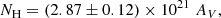 $$ \begin{aligned} N_{\rm H}=(2.87\pm 0.12) \times 10^{21} \; A_V , \end{aligned} $$