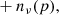 $$ \begin{aligned}&+n_{\nu }(p), \end{aligned} $$