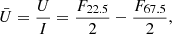 $$ \begin{aligned}&\bar{U}=\frac{U}{I}=\frac{F_{22.5}}{2}-\frac{F_{67.5}}{2}, \end{aligned} $$