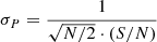 $$ \begin{aligned} \sigma _P = \frac{1}{\sqrt{N/2}\cdot (S/N)} \end{aligned} $$