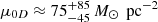 $ \mu_{0D}\approx 75 ^{+85}_{-45} \,M_{\odot}\,\text{ pc}^{-2} $