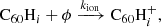 $$ \begin{aligned} \mathrm{C}_{60}\mathrm{H}_i + \phi&\xrightarrow {k_{\rm ion}} \mathrm{C}_{60}\mathrm{H}_i^+,\end{aligned} $$
