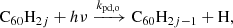 $$ \begin{aligned}&\mathrm{C}_{60}\mathrm{H}_{2j} + h\nu \xrightarrow {k_{\rm pd,o}} \mathrm{C}_{60}\mathrm{H}_{2j-1} + \mathrm{H},\end{aligned} $$