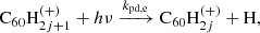 $$ \begin{aligned}&\mathrm{C}_{60}\mathrm{H}_{2j+1}^{(+)} + h\nu \xrightarrow {k_{\rm pd,e}} \mathrm{C}_{60}\mathrm{H}_{2j}^{(+)} + \mathrm{H},\end{aligned} $$