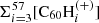 $ \Sigma_{i=3}^{57}[\mathrm{C}_{60}\mathrm{H}_i^{(+)}] $