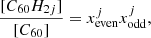$$ \begin{aligned} \frac{[C_{60}H_{2j}]}{[C_{60}]}&= x_{\rm even}^{j}x_{\rm odd}^{j},\end{aligned} $$