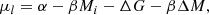 $$ \begin{aligned} \mu _l = \alpha -\beta M_i-\Delta G - \beta \Delta M, \end{aligned} $$
