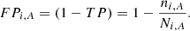 $$ \begin{aligned} FP_{i,A}=(1-TP)=1-\frac{n_{i,A}}{N_{i,A}}. \end{aligned} $$