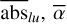 ${\overline {{\rm{abs}}} _{lu}},\bar \alpha $