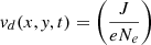 $ v_d (x, \mathit{y}, t) = \left( \frac{J}{e N_e} \right) $