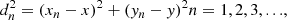 $$ \begin{aligned} d_n^2 = (x_n - x )^2 + ({ y}_n - { y})^2 {{n = 1, 2, 3, ...},} \end{aligned} $$