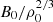 $ B_0/\rho_0^{2/3} $
