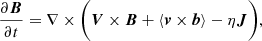 $$ \begin{aligned} \frac{\partial \boldsymbol{B}}{\partial t} = \nabla \times \bigg (\boldsymbol{V} \times \boldsymbol{B} + \langle \boldsymbol{v} \times \boldsymbol{b} \rangle - \eta \boldsymbol{J} \bigg ), \end{aligned} $$