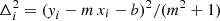 $ \Delta_i^2=({\it y}_i-m\,x_i-b)^2/(m^2+1) $