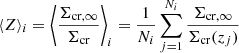 $$ \begin{aligned} \langle Z \rangle _i = \left\langle \frac{\Sigma _{\mathrm {cr}, \infty }}{\Sigma _\mathrm{cr} }\right\rangle _i = \frac{1}{N_i} \sum _{j=1}^{N_i} \frac{\Sigma _{\mathrm {cr}, \infty }}{\Sigma _\mathrm{cr} (z_j)} \, \end{aligned} $$