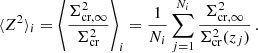 $$ \begin{aligned} \langle Z^2 \rangle _i = \left\langle \frac{\Sigma ^2_{\mathrm {cr}, \infty} }{\Sigma ^2_\mathrm{cr} }\right\rangle _i = \frac{1}{N_i} \sum _{j=1}^{N_i} \frac{\Sigma ^2_{\mathrm {cr}, \infty} }{\Sigma ^2_\mathrm{cr} (z_j)} \, . \end{aligned} $$