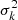 $ \sigma^2_k $