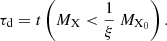 $$ \begin{aligned} \tau _{\rm d}=t\left(M_{\rm X}< \frac{1}{\xi } ~M_{\rm X_{0}}\right). \end{aligned} $$