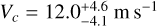 ${V_c} = 12.0_{ - 4.1}^{ + 4.6}\,\,{\rm{m}}\,{{\rm{s}}^{ - 1}}$