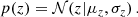 $$ \begin{aligned} p(z) = \mathcal{N} (z|\mu _z,\sigma _z)\,. \end{aligned} $$