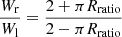 $$ \begin{aligned} \frac{W_\mathrm{r} }{W_\mathrm{l} } = \frac{2+\pi R_{\rm ratio}}{2 - \pi R_{\rm ratio}} \end{aligned} $$