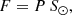 $$ \begin{aligned} F = P \, S_\odot , \end{aligned} $$