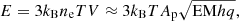 $$ \begin{aligned} E = 3k_{\rm B} n_{\rm e} T V \approx 3k_{\rm B} T A_{\rm p} \sqrt{\mathrm{EM} h q}, \end{aligned} $$