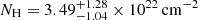 $ N_{\mathrm{H}} = 3.49_{-1.04}^{+1.28} \times 10^{22} \, \mathrm{cm}^{-2} $