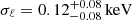 $ \sigma_\ell = 0.12_{-0.08}^{+0.08} \, \mathrm{keV} $
