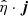 $ \hat{\eta}\cdot \boldsymbol{j} $