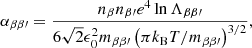 $$ \begin{aligned} \alpha _{\beta \beta \prime } = \frac{n_{\beta }n_{\beta \prime }e^{4}\ln {\Lambda _{\beta \beta \prime }}}{6\sqrt{2}\epsilon ^{2}_{0}m_{\beta \beta \prime }\left(\pi k_{\rm B}T/m_{\beta \beta \prime }\right)^{3/2}}, \end{aligned} $$