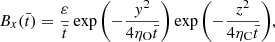 $$ \begin{aligned} B_{x}(\bar{t})&= \frac{\varepsilon }{\bar{t}}\exp {\left(-\frac{y^{2}}{4\eta _{\rm O} \bar{t}}\right)}\exp {\left(-\frac{z^{2}}{4\eta _{\rm C}{\bar{t}}}\right)}, \end{aligned} $$