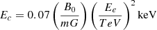 $ E_c = 0.07\left(\frac{B_0}{mG}\right)\left(\frac{E_e}{TeV}\right)^2 \mathrm{keV} $