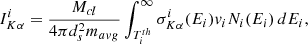 $$ \begin{aligned} I_{K{\alpha }}^i = \frac{M_{cl}}{4\pi {d_s^2}{m_{avg}}}\int _{T_i^{th}}^\infty \sigma _{K{\alpha }}^i(E_i)v_iN_i(E_i)\,dE_i ,\end{aligned} $$