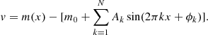 $$ \begin{aligned} { v} = m(x) - [m_0 + \sum _{k=1}^{N}A_k \sin (2 \pi kx+\phi _k)]. \end{aligned} $$