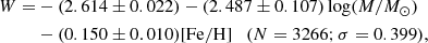 $$ \begin{aligned} \begin{aligned} W=&-(2.614 \pm 0.022)-(2.487 \pm 0.107)\log (M/M_{\odot })\\&-(0.150 \pm 0.010)\mathrm{[Fe/H]} \quad (N=3266; \sigma =0.399), \end{aligned} \end{aligned} $$
