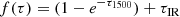 $$ \begin{aligned} f(\tau ) = (1-e^{-\tau _{1500}}) + \tau _{\rm IR} \end{aligned} $$