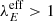 $ \lambda_E^{\rm eff} > 1 $