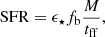 $$ \begin{aligned} \mathrm{SFR} = \epsilon _\star f_{\rm b} \frac{M}{t_{\rm ff}}, \end{aligned} $$
