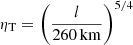 $$ \begin{aligned} \eta _{\rm T}= \bigg ( \frac{l}{260\,\mathrm{km}}\bigg )^{5/4} \end{aligned} $$