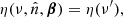 $$ \begin{aligned} \eta (\nu , {\hat{n}}, {\boldsymbol{\beta }}) = \eta (\nu^\prime ), \end{aligned} $$
