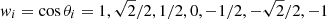 $ \mathit{w}_i = \mathrm{cos} \, \theta_i = 1, \sqrt{2}/2, 1/2, 0, -1/2, -\sqrt{2}/2, -1 $