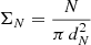$ \Sigma_{N} = \frac{N}{\pi\,d_N^2} $
