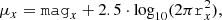$$ \begin{aligned} \mu _x = \mathtt {mag} _x +2.5\cdot \log _{10}(2 \pi \mathtt r _x^2), \end{aligned} $$