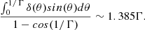 $$ \begin{aligned} \frac{\int _{0}^{1/\Gamma } \delta (\theta ) sin(\theta ) d\theta }{1-cos(1/\Gamma )}\sim 1.385\Gamma . \end{aligned} $$