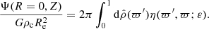 $$ \begin{aligned} \frac{\Psi (R=0,Z)}{G\rho _{\rm c}R_{\rm e}^2} = 2\pi \int _0^1 \mathrm{d} \hat{\rho }(\varpi^\prime ) \eta (\varpi^\prime ,\varpi ;\varepsilon ) .\end{aligned} $$