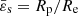 $ \bar{\varepsilon}_{\mathrm{s}}=R_{\mathrm{p}}/R_{\mathrm{e}} $
